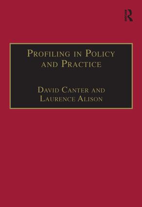 Profiling in Policy and Practice by David Canter, Laurence Alison, 9781138276765