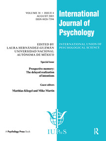 Prospective Memory: The Delayed Realization of Intentions (A Special Issue of the International Journal of Psychology) by Matthias Kliegel, Mike Martin, 9781841699578