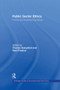 Public Sector Ethics (Finding and Implementing Values) by Noel Preston, Charles Sampford, 9781138864115