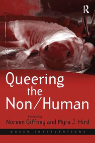 Queering the Non/Human by Myra J. Hird, Noreen Giffney, 9781138247789