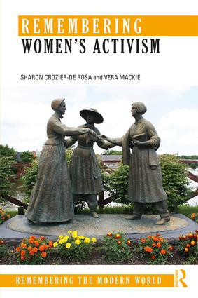 Remembering Women's Activism by Sharon Crozier-De Rosa, Vera Mackie, 9781138794894