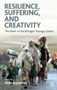 Resilience, Suffering and Creativity (The Work of the Refugee Therapy Centre) by Aida Alayarian, 9781855754614