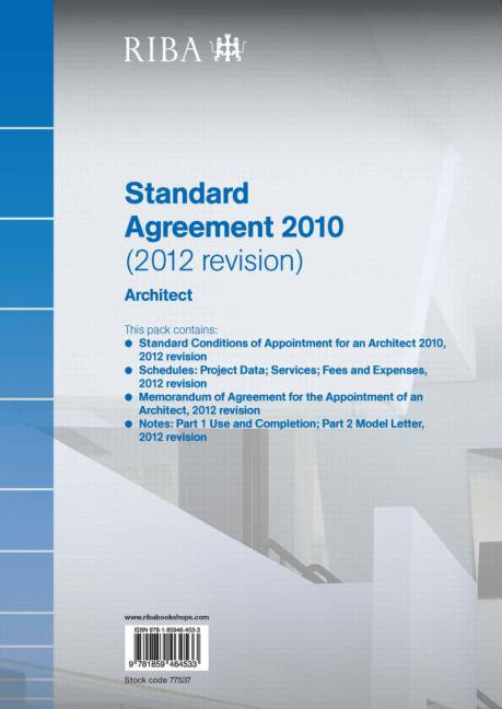 RIBA Standard Agreement 2010 (2012 Revision): Architect by Riba, 9781859464533