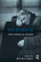 Richard II (New Critical Essays) by Jeremy Lopez, 9781138828469