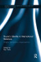 Russia's Identity in International Relations (Images, Perceptions, Misperceptions) - 9781138816787 by Raymond Taras, 9781138816787
