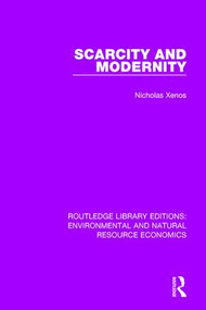 Scarcity and Modernity - 9781138081796 by Nicholas Xenos, 9781138081796