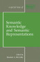 Semantic Knowledge and Semantic Representations (A Special Issue of Memory) by Rosaleen A. McCarthy, 9781138883109