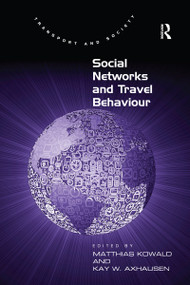 Social Networks and Travel Behaviour - 9780367668839 by Matthias Kowald, Kay W. Axhausen, 9780367668839