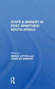 State And Market In Post-apartheid South Africa - 9780367304072 by Merle Lipton, Charles Simkins, 9780367304072