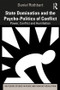 State Domination and the Psycho-Politics of Conflict (Power, Conflict and Humiliation) - 9781138362796 by Daniel Rothbart, 9781138362796