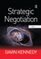 Strategic Negotiation by Gavin Kennedy, 9781138263284
