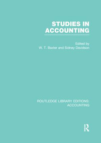 Studies in Accounting by William Baxter, Sidney Davidson, 9781138983168