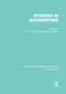 Studies in Accounting by William Baxter, Sidney Davidson, 9781138983168