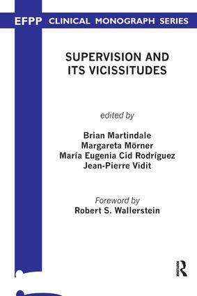 Supervision and its Vicissitudes by Brian V. Martindale, Margareta Morner, Maria E. Rodriguez, Jean-Pierre Vidit, 9781855751613