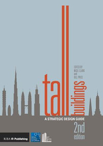 Tall Buildings (A Strategic Design Guide) by Nigel Clark, Bill Price, 9781859466186