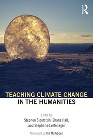Teaching Climate Change in the Humanities - 9781138907157 by Stephen Siperstein, Shane Hall, Stephanie LeMenager, 9781138907157