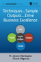 Techniques and Sample Outputs that Drive Business Excellence by H. James Harrington, 9781466577268