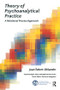 Theory of Psychoanalytical Practice (A Relational Process Approach) by Juan Tubert-Oklander, 9781782200567