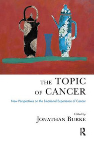 The Topic of Cancer by Jonathan Burke, 9781780491134