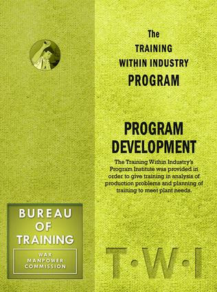 Training Within Industry Program (Program Development) by Enna, 9781897363966