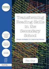 Transforming Reading Skills in the Secondary School (Simple strategies for improving literacy) - 9781138892729 by Pat Guy, 9781138892729