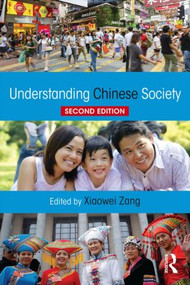 Understanding Chinese Society by Xiaowei Zang, 9781138917408