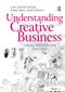 Understanding Creative Business (Values, Networks and Innovation) - 9781138255746 by Jim Shorthose, Neil Maycroft, 9781138255746