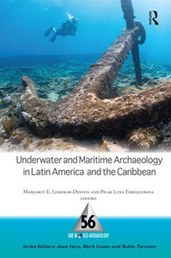 Underwater and Maritime Archaeology in Latin America and the Caribbean - 9781598742633 by Margaret E Leshikar-Denton, Pilar Luna Erreguerena, 9781598742633