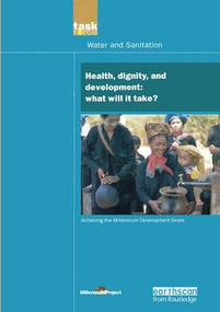UN Millennium Development Library: Health Dignity and Development (What Will it Take?) - 9781844072194 by UN Millennium Project, 9781844072194