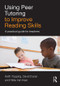 Using Peer Tutoring to Improve Reading Skills (A practical guide for teachers) - 9781138843295 by Keith Topping, David Duran, Hilde Van Keer, 9781138843295