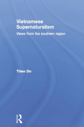 Vietnamese Supernaturalism (Views from the Southern Region) - 9781138863101 by Thien Do, 9781138863101
