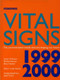 Vital Signs 1999-2000 (The Environmental Trends That Are Shaping Our Future) by Lester R. Brown, Michael Renner, 9781853836299