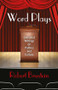 Word Plays (Collected Writings on Politics and Culture) - 9781412865616 by Robert Brustein, 9781412865616