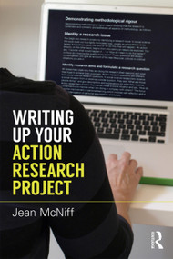 Writing Up Your Action Research Project - 9781138828322 by Jean McNiff, 9781138828322