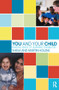 You and Your Child (Making Sense of Learning Disabilities) by Sheila Hollins, Martin Hollins, 9781855753730
