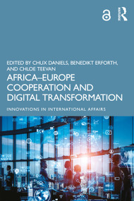 Africa-Europe Cooperation and Digital Transformation by Chux Daniels, Benedikt Erforth, Chloe Teevan, 9781032228235