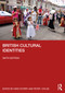 British Cultural Identities by Mike Storry, Peter Childs, 9781032124056