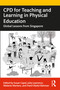 CPD for Teaching and Learning in Physical Education (Global Lessons from Singapore) by Susan Capel, Julia Lawrence, Melanie Martens, Hanif Abdul Rahman, 9780367775896