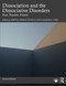 Dissociation and the Dissociative Disorders (Past, Present, Future) by Martin J. Dorahy, Steven N. Gold, John A. O'Neil, 9780367522780