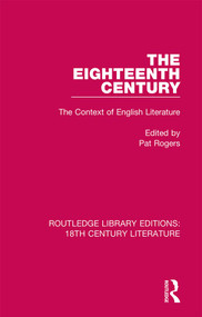 The Eighteenth Century (The Context of English Literature) - 9780367445300 by Pat Rogers, 9780367445300