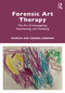 Forensic Art Therapy (The Art of Investigating, Interviewing, and Testifying) - 9781032125343 by Marcia Sue Cohen-Liebman, 9781032125343