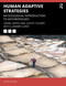 Human Adaptive Strategies (An Ecological Introduction to Anthropology) by Daniel Bates, Judith Tucker, Ludomir Lozny, 9781032407166