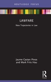 Lawfare (New Trajectories in Law) by Jaume Castan Pinos, Mark Friis Hau, 9781032267722
