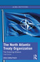 The North Atlantic Treaty Organization (The Enduring Alliance) by Julian Lindley-French, 9781032391991