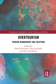 Overtourism (Tourism Management and Solutions) - 9781032337982 by Harald Pechlaner, Elisa Innerhofer, Greta Erschbamer, 9781032337982