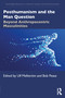 Posthumanism and the Man Question (Beyond Anthropocentric Masculinities) by Ulf Mellström, Bob Pease, 9781032113760