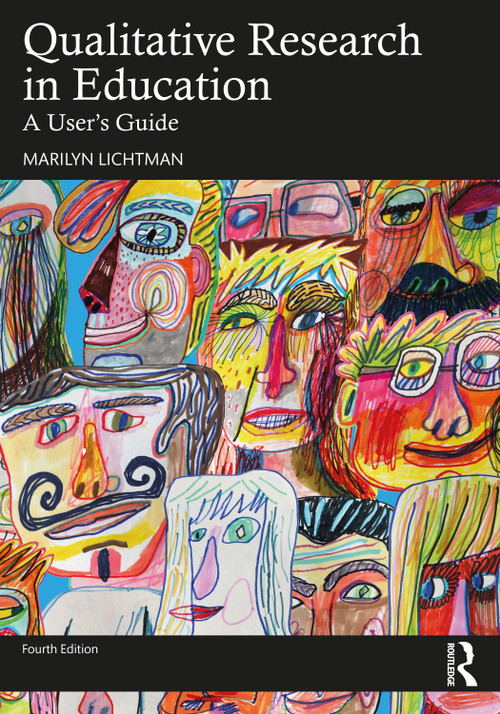 Qualitative Research in Education (A User's Guide) by Marilyn Lichtman, 9781032251745