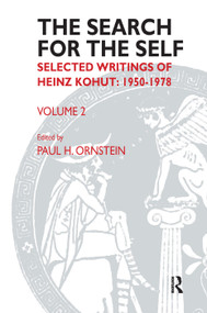 The Search for the Self (Volume 2: Selected Writings of Heinz Kohut 1978-1981) - 9781855758742 by Heinz Kohut, Paul Ornstein, 9781855758742