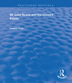 Sir John Soane and the Country Estate - 9781138340480 by Ptolemy Dean, 9781138340480
