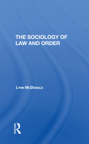 Sociology Of Law & Order by Lynn Mcdonald, 9780367303334